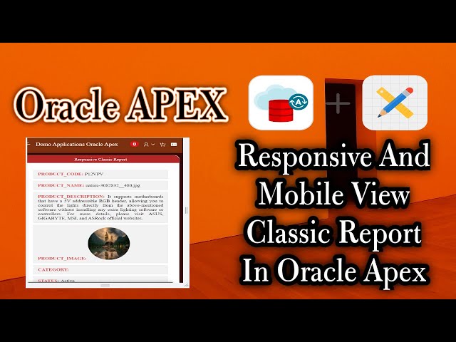 Responsive And Mobile View Classic Report In Oracle Apex