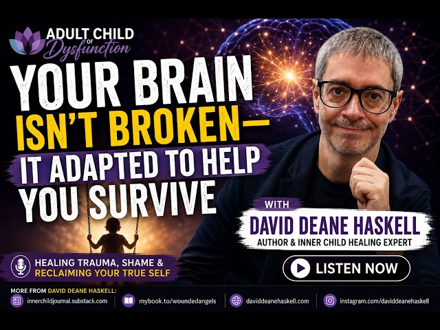 Why You Still Feel "Not Enough" (And How to Finally Heal) | David Deane Haskell