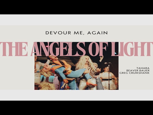 Panel: Celebrate, Devour Me Again - Free Theater, Glitter and the Angels of Light