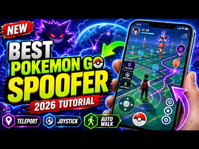 Pokemon Go Hack - The Best Pokemon Go Spoofer Tutorial in 2026 (iOS/Android) July
