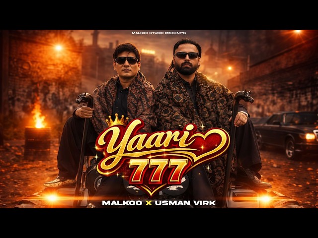 YAARI 777 | Malkoo X Usman Virk | Latest Punjabi Song 2026 | Malkoo Studio