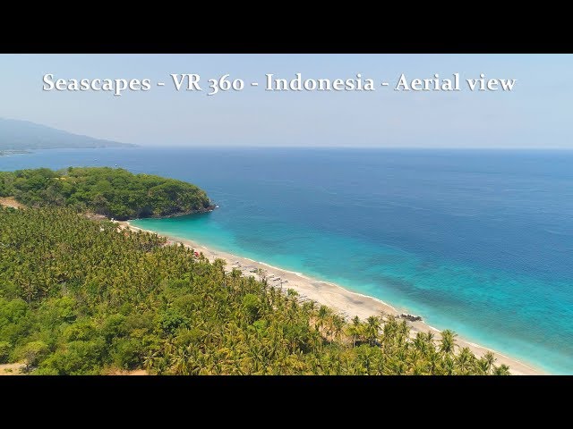 Seascapes - VR 360 - Indonesia - Aerial view