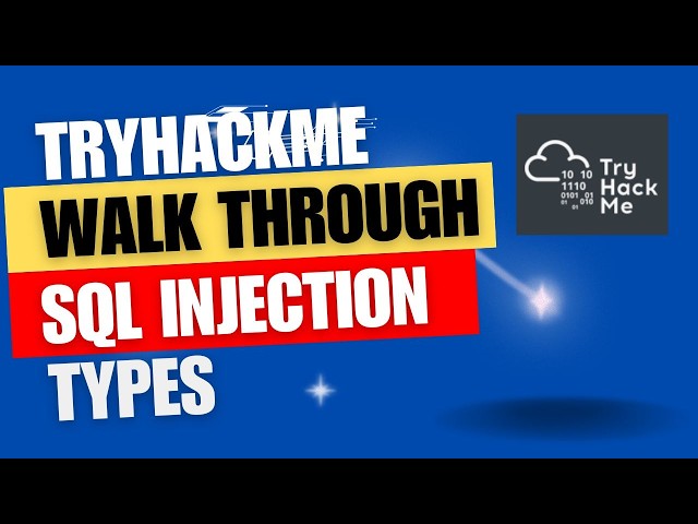 TryHackMe SQL Injection Walkthrough
