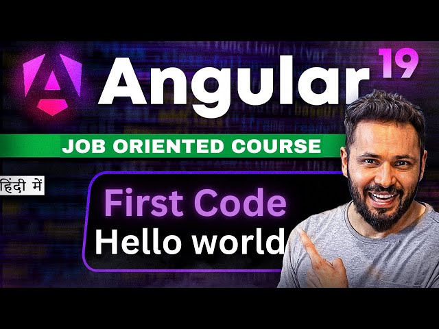 Angular 19 tutorial in Hindi #3 Hello World | Make first change