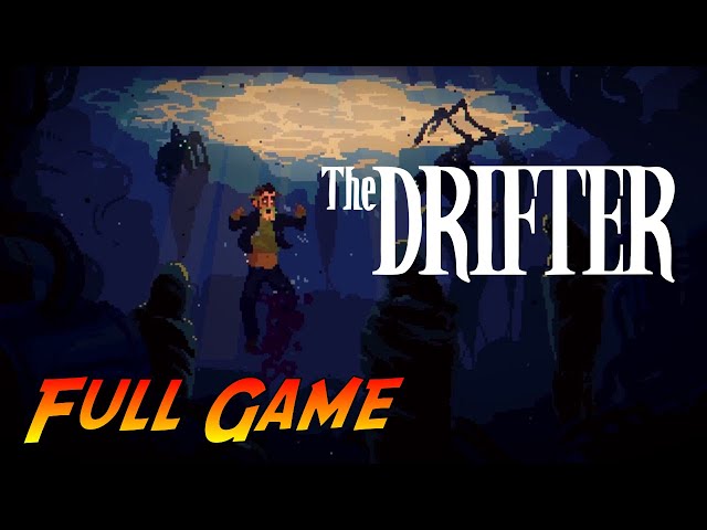 The Drifter | Complete Gameplay Walkthrough - Full Game | No Commentary