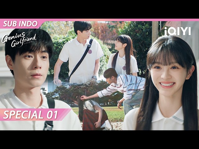 【SPECIAL】Cinta tak berbalas yang pahit manis di masa muda🍏💌 | Genius Girlfriend | iQIYI Indonesia