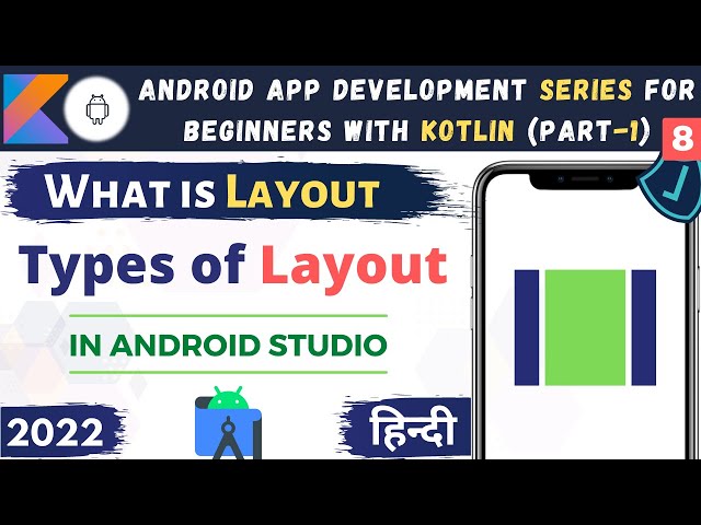 Types of Layout in Android | Layouts in Android | App Development Course (Hindi) #8