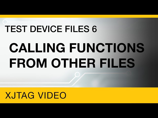 Test Device Files 6 - Calling Functions From Other Files
