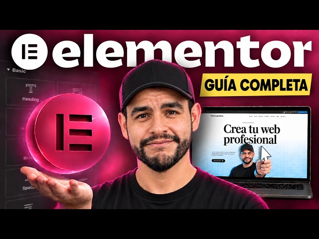 Tutorial de Elementor para Principiantes 2026 | Guía Completa y Actualizada