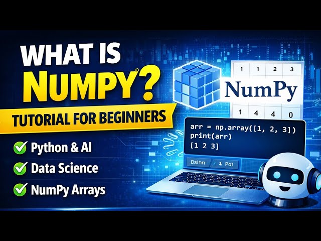 What is NumPy ? || NumPy Tutorial for Beginners || Python Data Science & AI
