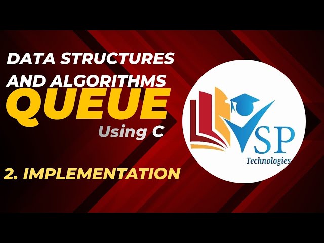 DSA Queue in C | Two Implementations (Array & Linked List)