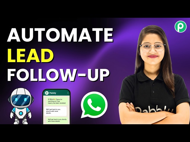 Automate WhatsApp Lead Follow-Up in 5 Minutes | Pabbly Connect