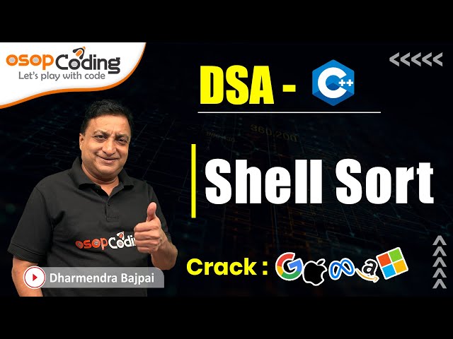 Shell Sort | DSA Arrays | Sorting | Insertion Sort | DSA - C++ | #DSA #Lec62 #coding