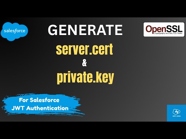 Generate Certificate & Private Key for Salesforce JWT Authentication | OpenSSL Tutorial@salesforce