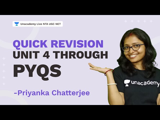 Quick Revision Unit 4 through PYQs | UGC NET CS | Priyanka Chatterjee | NTA UGC NET | Unacademy Live