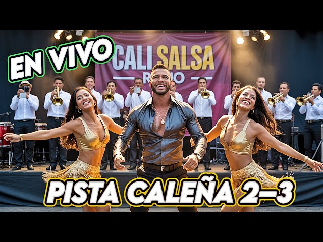 EN VIVO 🔴 PISTA CALEÑA 2-3 🔥 Salsa Dura On2 para Bailar | Cali Salsa Radio