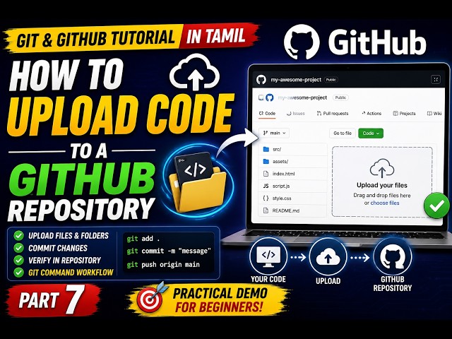 Part 7   How to Upload Code to a GitHub Repository  GitHub Tutorial in Tamil