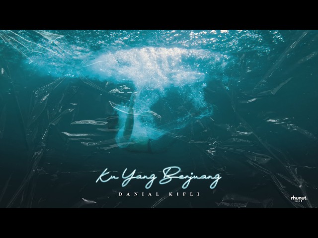 Ku Yang Berjuang - Danial Kifli (Official Music Video)