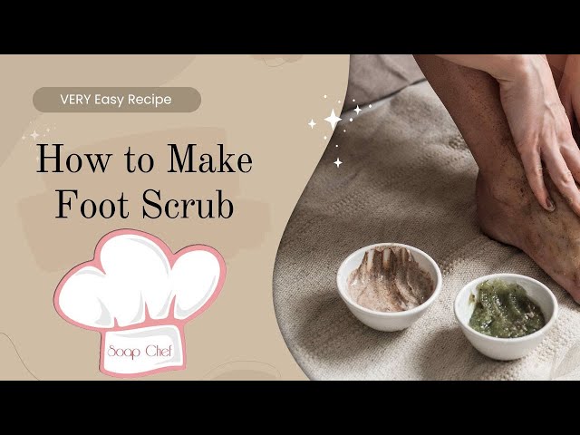 How to make a VERY easy foot scrub