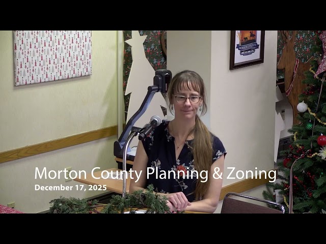 Morton County Planning and Zoning Commission 2025-12-17