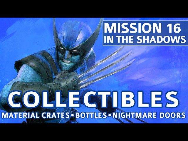 Marvel's Wolverine - Mission 16: In the Shadows All Collectible Locations
