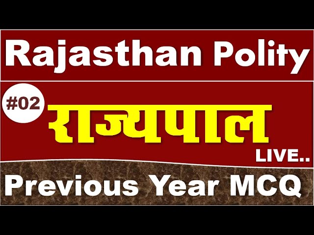 राजस्थान की राजव्यवस्था : राज्यपाल | RAJASTHAN POLITY RPSC & RSSB Previous Year Questions Series #02