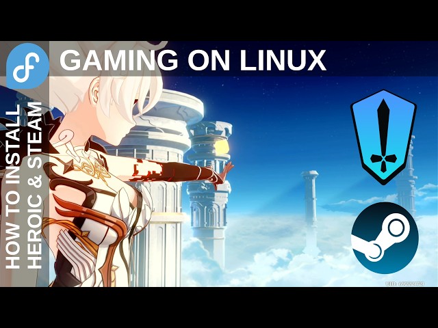 Ultimate Gaming on Linux Complete Steam and Epic Games Guide