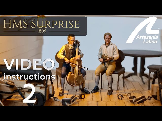 HMS Surprise 1:48 scale - Assembly INSTRUCTIONS Video 2 - Artesania Latina ref. #22906