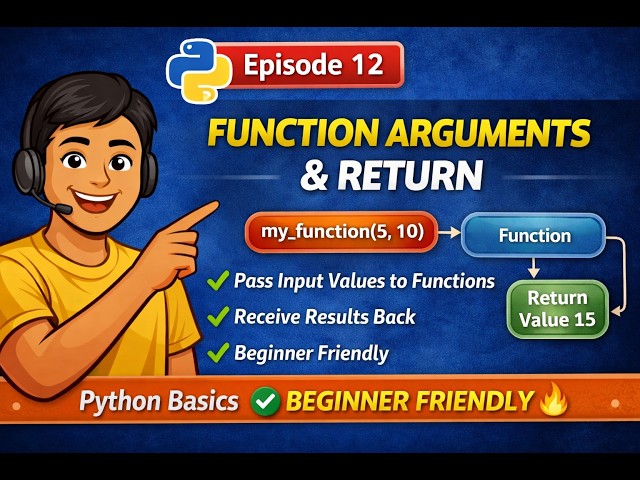 Episode 12 | Function Arguments & Return Statements Explained | Episode 12 | TAMIL
