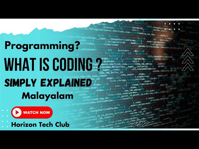 എന്താണ് Coding ?What Is Coding Simply Explained In Malayalam