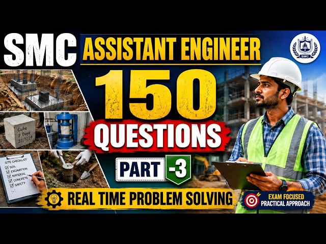 SMC AE CIVIL 2026 REAL TIME PROBLEM SOLVING PART 3