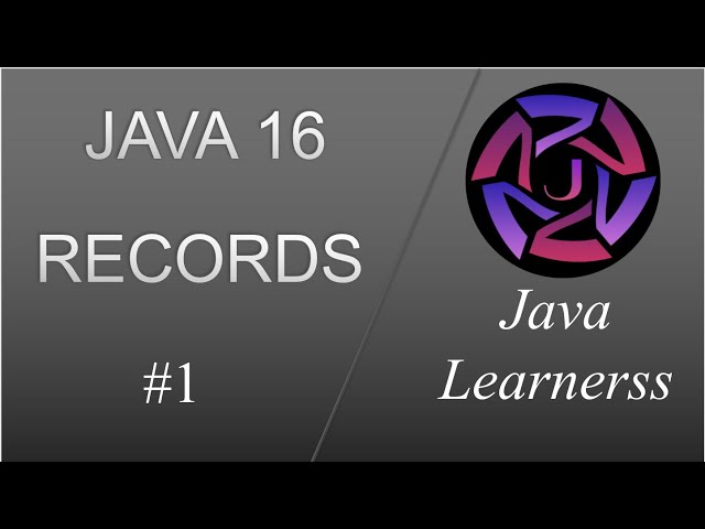 Records - Part 1 | Introduction | Java 16 | Java Learnerss