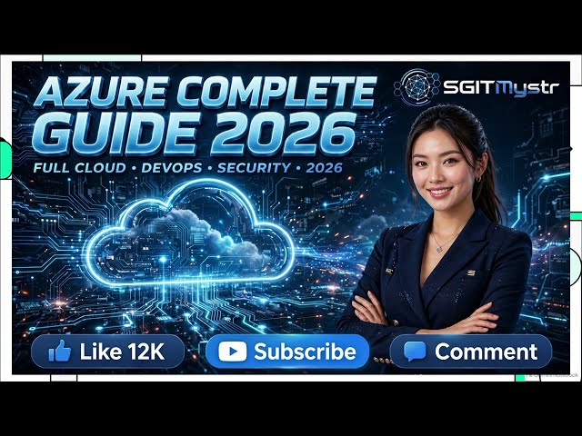 Azure Cloud Complete Feature Guide & Tutorial (2026 Edition) | SGITMystr