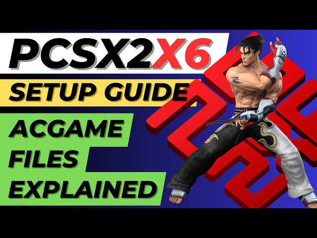 PCSX2x6 Setup Guide & acgame Files Explained | PS2 Arcade Emulation Tutorial