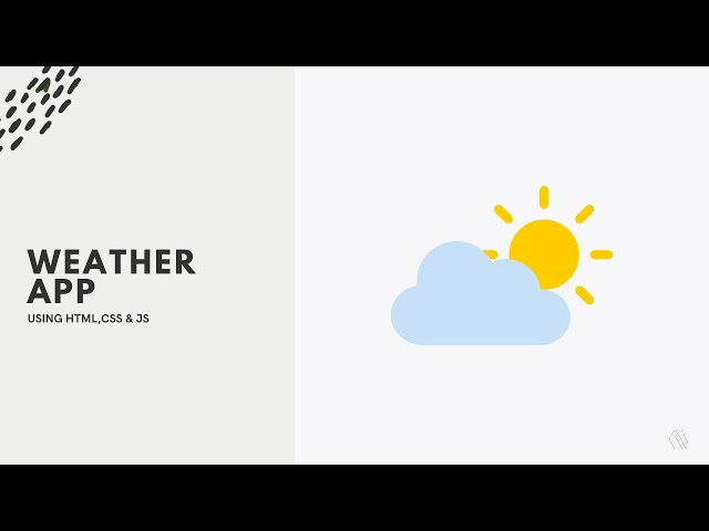 Build a Weather App with HTML, CSS, and JavaScript