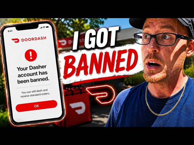 DoorDash Banned Me...