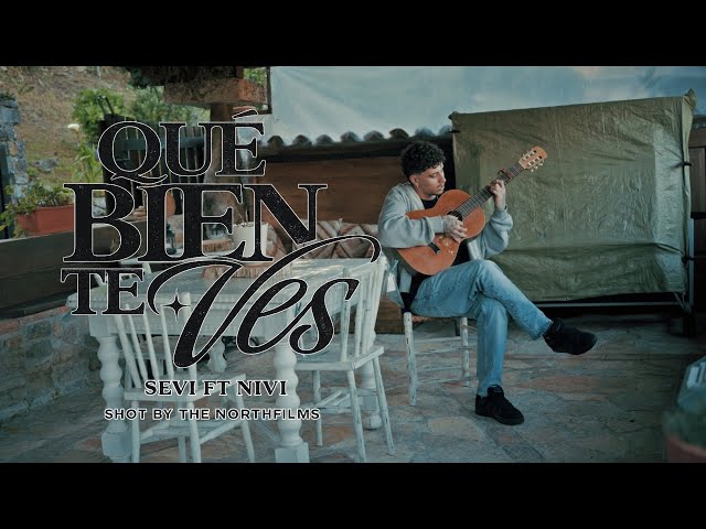 QUE BIEN TE VES - SEVI & NIVI (Videoclip Oficial by NorthFilms)