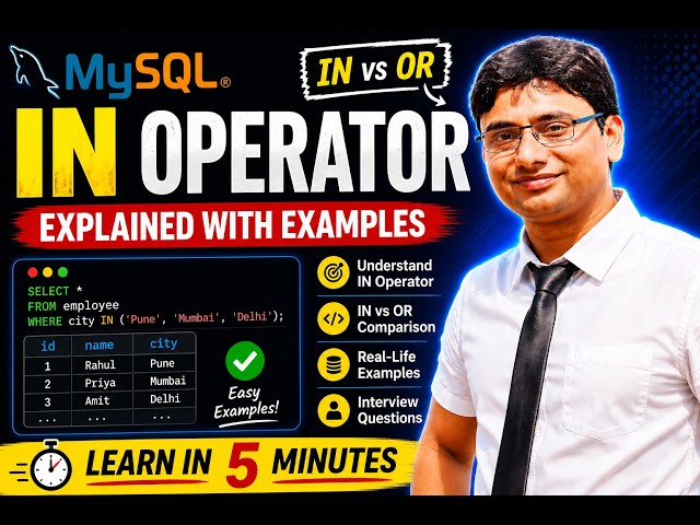 MySQL IN Operator Tutorial in Hindi | IN vs OR MySQL | MySQL IN Operator in One Video