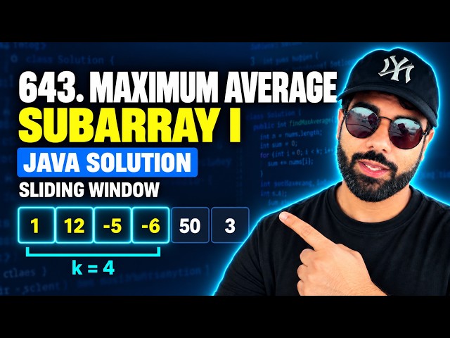 LeetCode 643: Maximum Average Subarray I | Sliding Window Java Solution