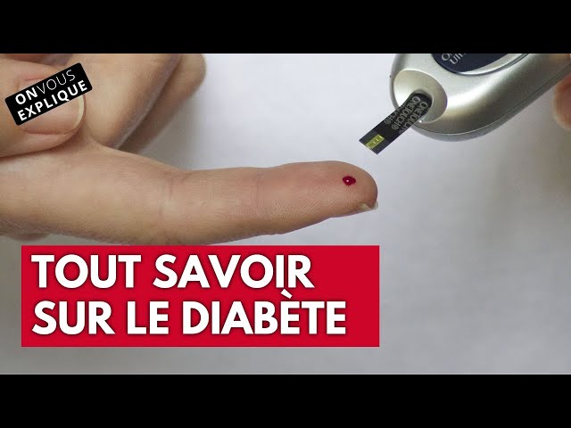 Qu'est-ce que le diabète et quels sont ses différents types ?