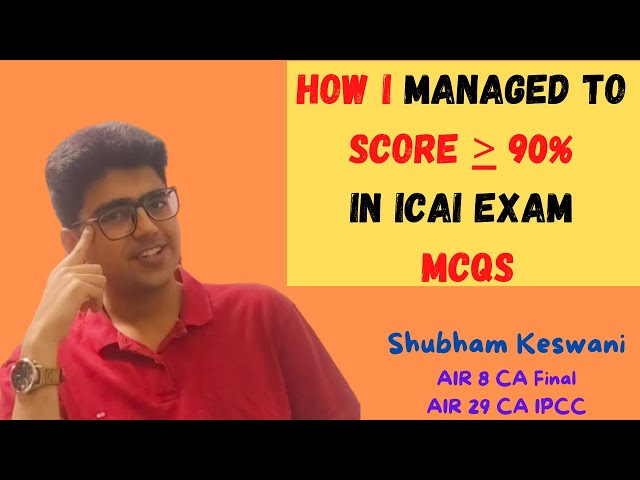 Preparing for the MCQs • ICAI Exams • My Preparation Strategy