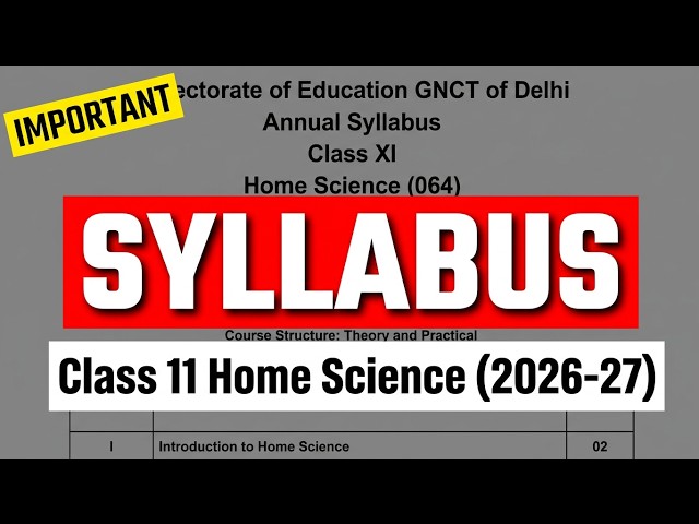 Class 11 Home Science Final Exam Syllabus 2026-27 | Class 11 Home Science Syllabus 2026-27