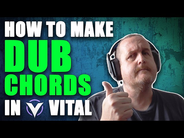 How to Make Classic Dub Chords in Vital | Deep Dubstep Sound Design Tutorial