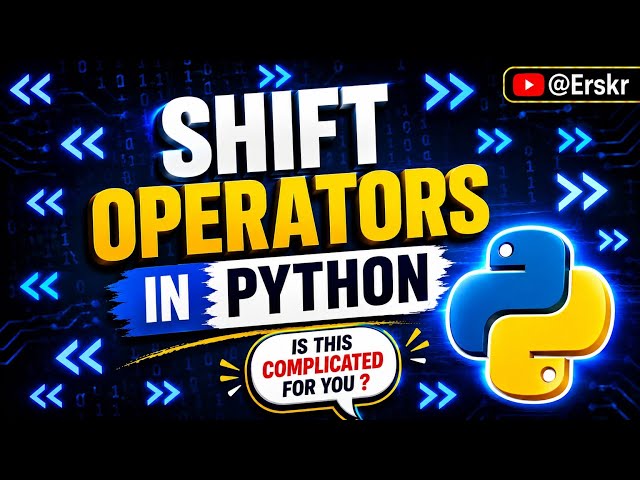 How to Use Shift Operators in Python (Left and Right Shift Tutorial) Explained | Not So Hard@Erskr