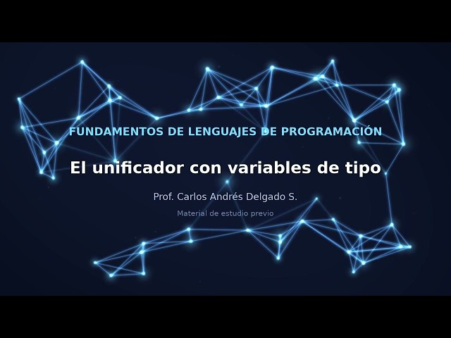 07. El unificador con variables de tipo