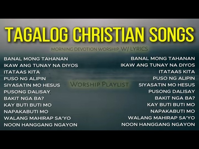 Selected Tagalog Christian Songs With Lyrics 🙏 | Inspiring Praise & Worship Songs