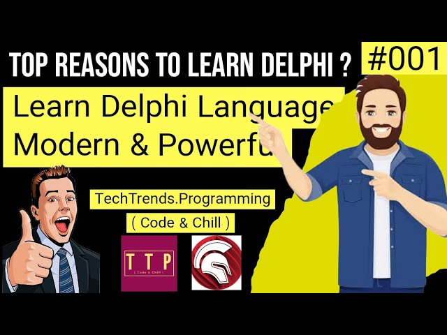 Top Reasons You Should Learn Delphi Programming | Modern  and Powerful language | #delphi | TTP | #1