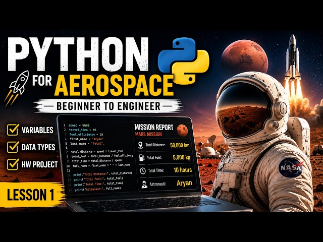 Python for Aerospace: Your First Space Mission | Lesson 1