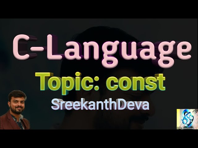 constant in C | const | C-96 | SreekanthDeva