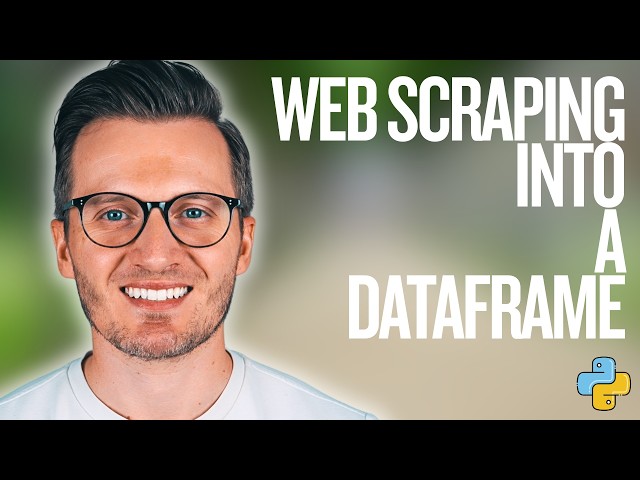 Python Day 151: Loading Web Scraped Data into a Pandas DataFrame